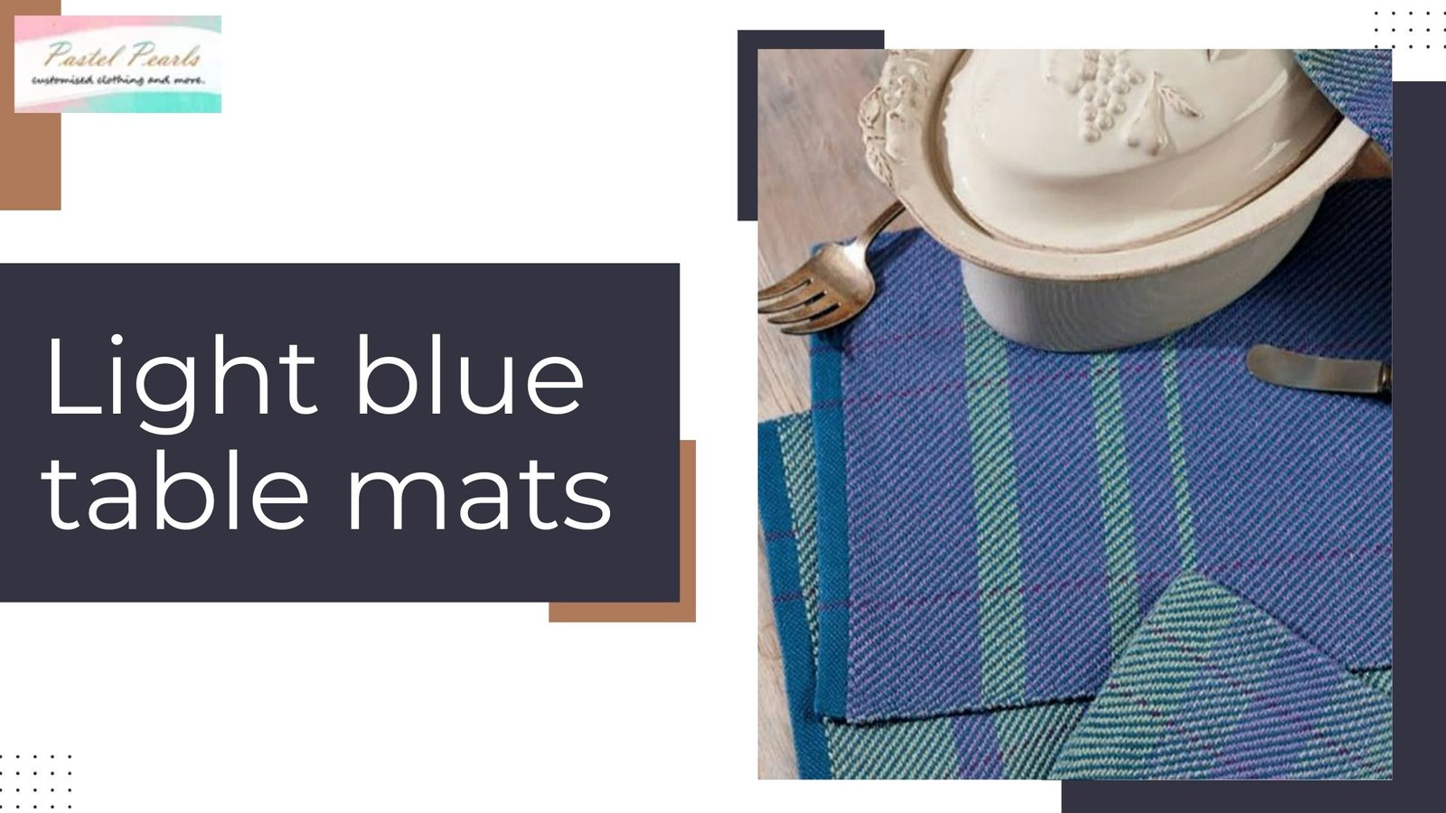 light blue table mats