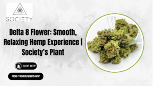Read more about the article Delta 8 Flower: Sh, Relaxing Hemp Experience | Society’s Plant