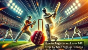 Read more about the article How to Register on Laser 247: Step-by-Step Signup Process (2025 Update)