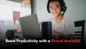 Read more about the article Boost Productivity with a Virtual Assistant