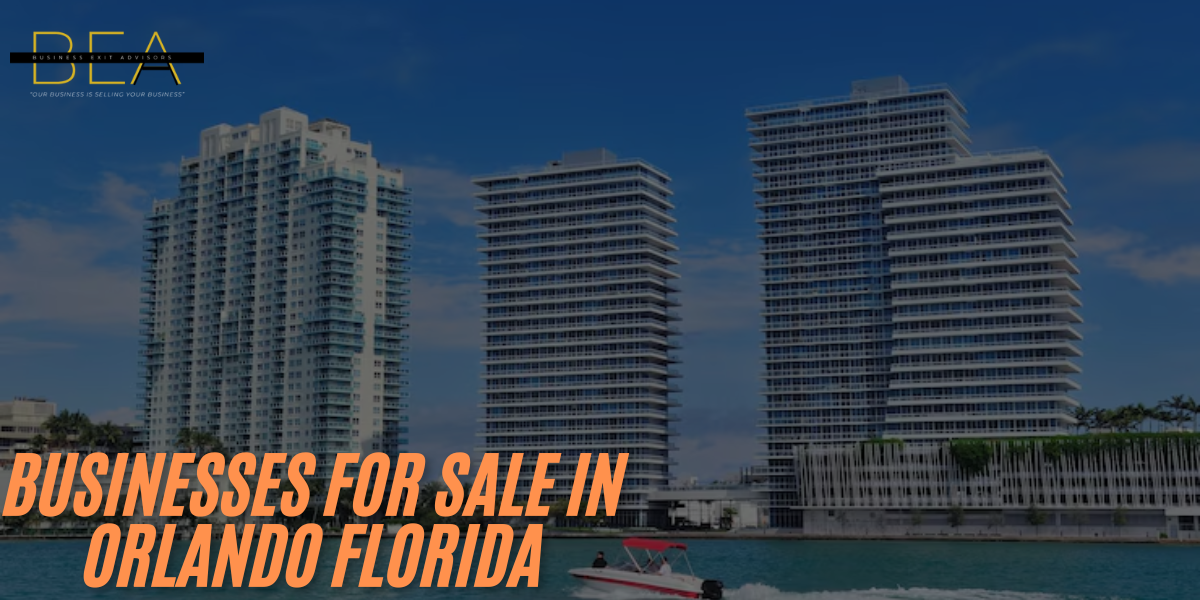 Read more about the article Exploring Businesses for Sale in Orlando Florida: What Buyers Need to Know