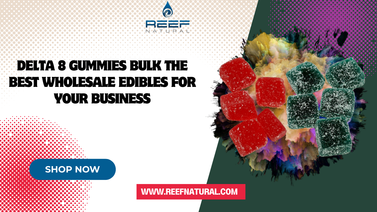 Read more about the article Delta 8 Gummies Bulk The Best Wholesale Edibles for Your Business