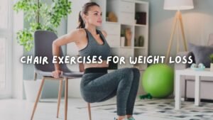 Read more about the article Sit Your Way to Slim: Effective Chair Exercises for Weight Loss