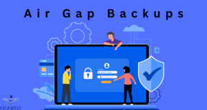 Read more about the article Protection from Insider Threats: Why Air-Gap Backups Are Your Best Defense