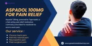 Read more about the article How to Use Aspadol 100mg Safely and Effectively for Pain Relief