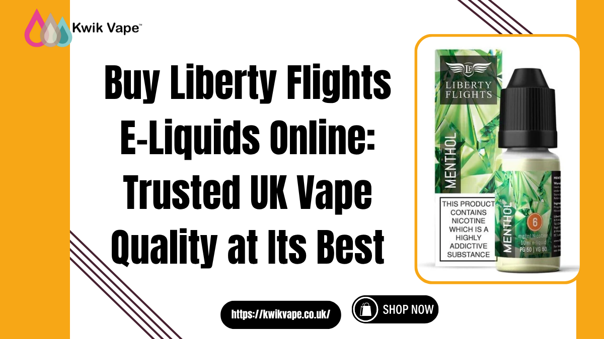 Read more about the article Buy Liberty Flights E-Liquids Online: Trusted UK Vape Quality at Its Best