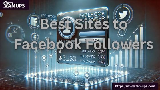 You are currently viewing 5 Best Sites to Buy Facebook Followers to Increase Your Reach