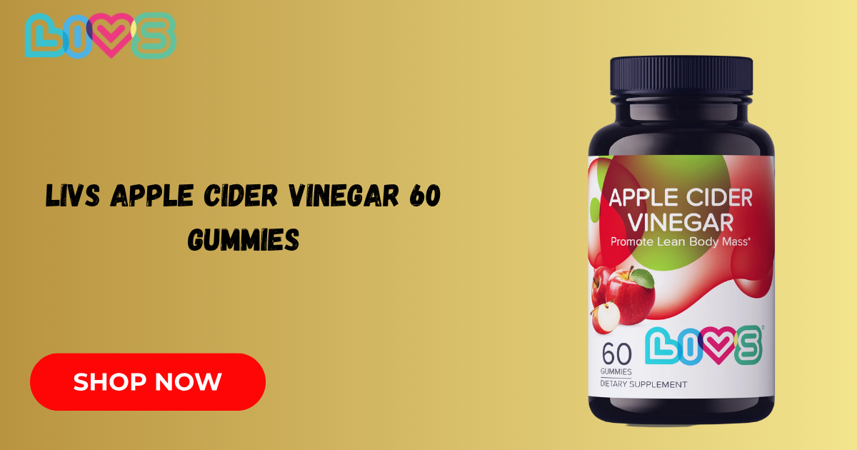 You are currently viewing Why LIVS Apple Cider Vinegar 60 Gummies Are a Daily Game-Changer
