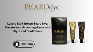 Read more about the article Luxury Dark Brown Beard Dye: Elevate Your Grooming Game with Style and Confidence