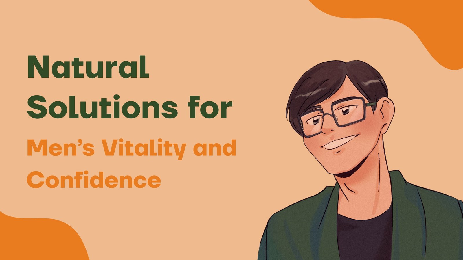 Read more about the article Natural Solutions for Men’s Vitality and Confidence