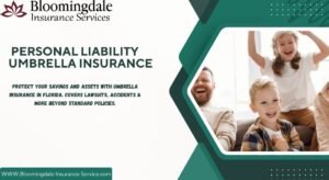 Read more about the article Personal Liability Umbrella Insurance by Bloomingdale Insurance Services