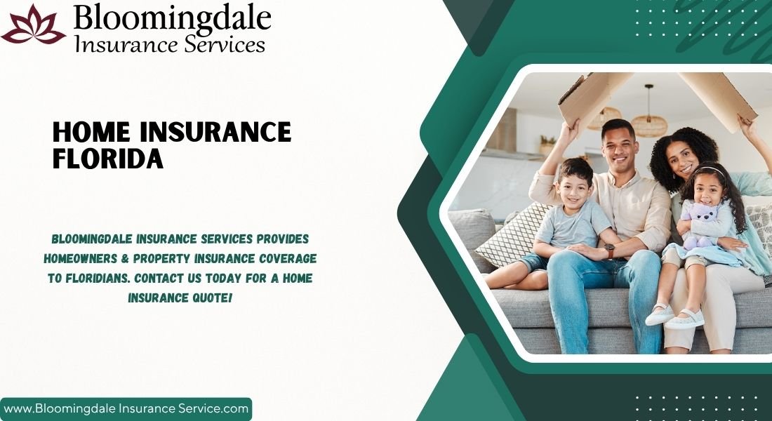 You are currently viewing Protect Your Home with Home Insurance Florida by Bloomingdale Insurance Services