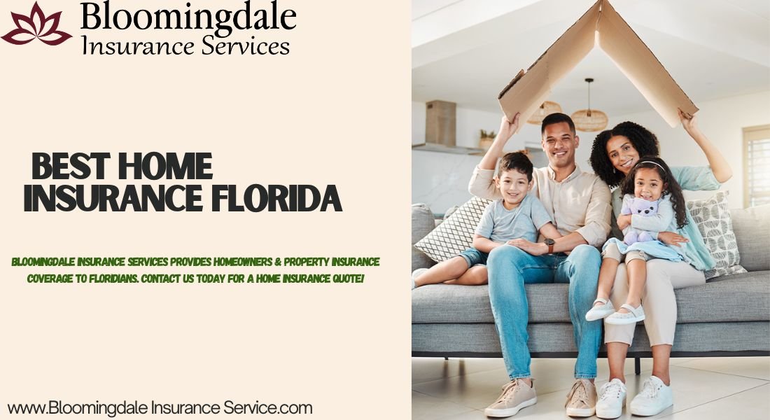 You are currently viewing Protect Your Property with the Best Home Insurance Florida – Bloomingdale Insurance Services