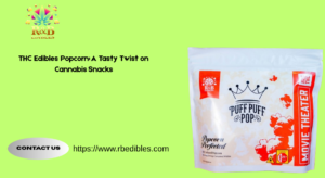 Read more about the article THC Edibles Popcorn: A Tasty Twist on Cannabis Snacks