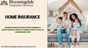 Read more about the article Trusted Home Insurance by Bloomingdale Insurance Services