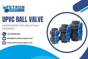Read more about the article UPVC Ball Valve – Engineered for Industrial Demands