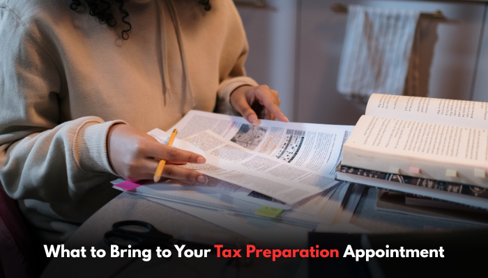 You are currently viewing What to Bring to Your Tax Preparation Appointment