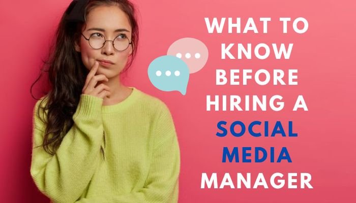 You are currently viewing What to Know Before Hiring a Social Media Manager