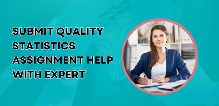 You are currently viewing Submit Quality Statistics Assignment Help with Expert