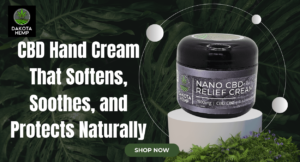 Read more about the article CBD Hand Cream That Softens, Soothes, and Protects Naturally