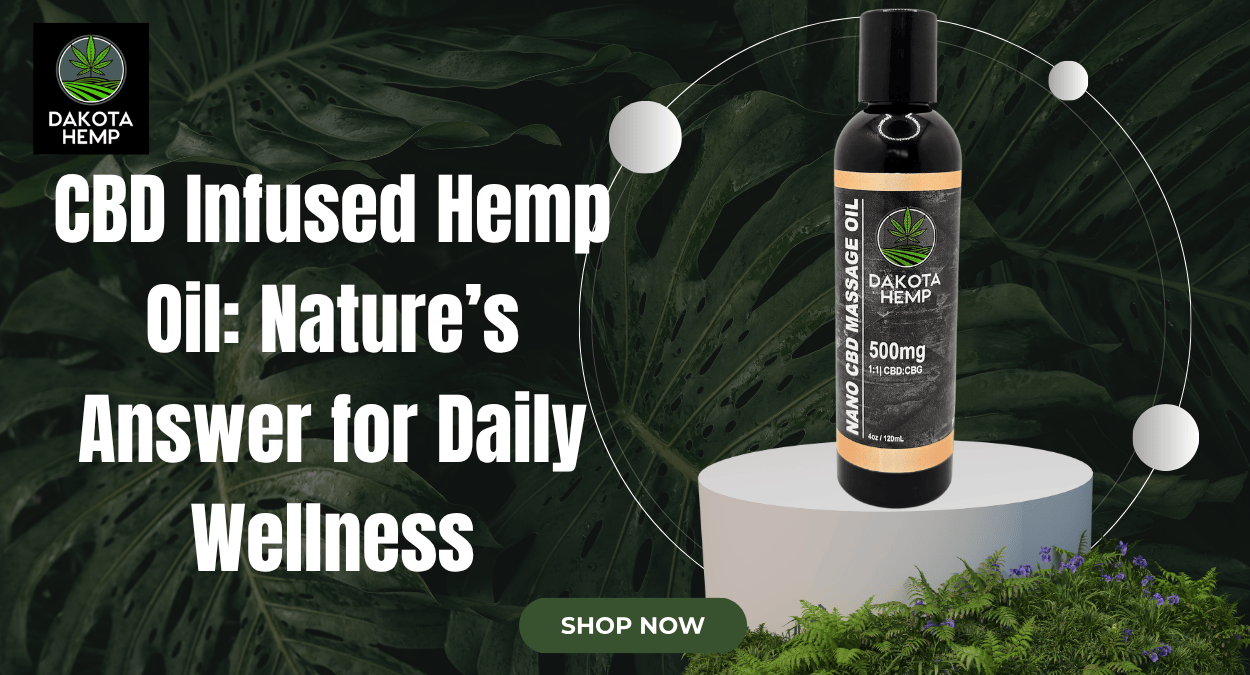 You are currently viewing CBD Infused Hemp Oil: Nature’s Answer for Daily Wellness