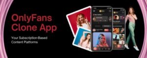 Read more about the article The Future of Subscription Models: Why an OnlyFans Clone is a Smart Investment