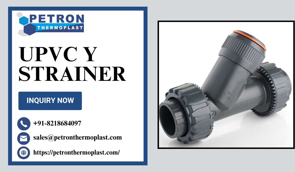 Read more about the article UPVC Y Strainer – Improve Fluid Filtration Efficiency