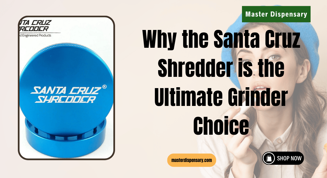 You are currently viewing Why the Santa Cruz Shredder is the Ultimate Grinder Choice