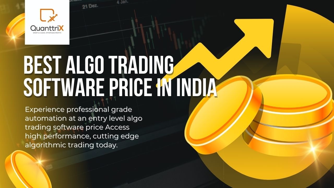 Read more about the article Algo Trading Software Price Guide 2025 | Quanttrix