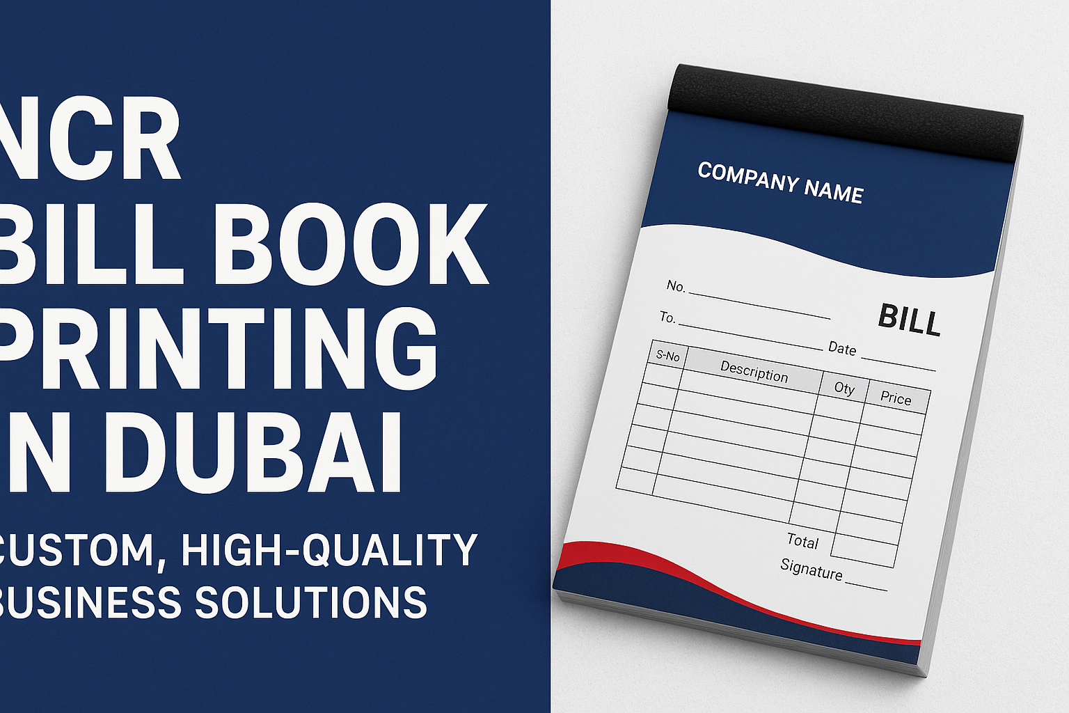 Read more about the article NCR Bill Book Printing in Dubai: Custom, High-Quality Business Solutions