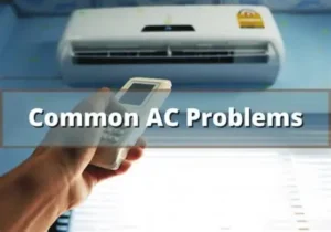 Read more about the article Common AC Troubles You Should Know