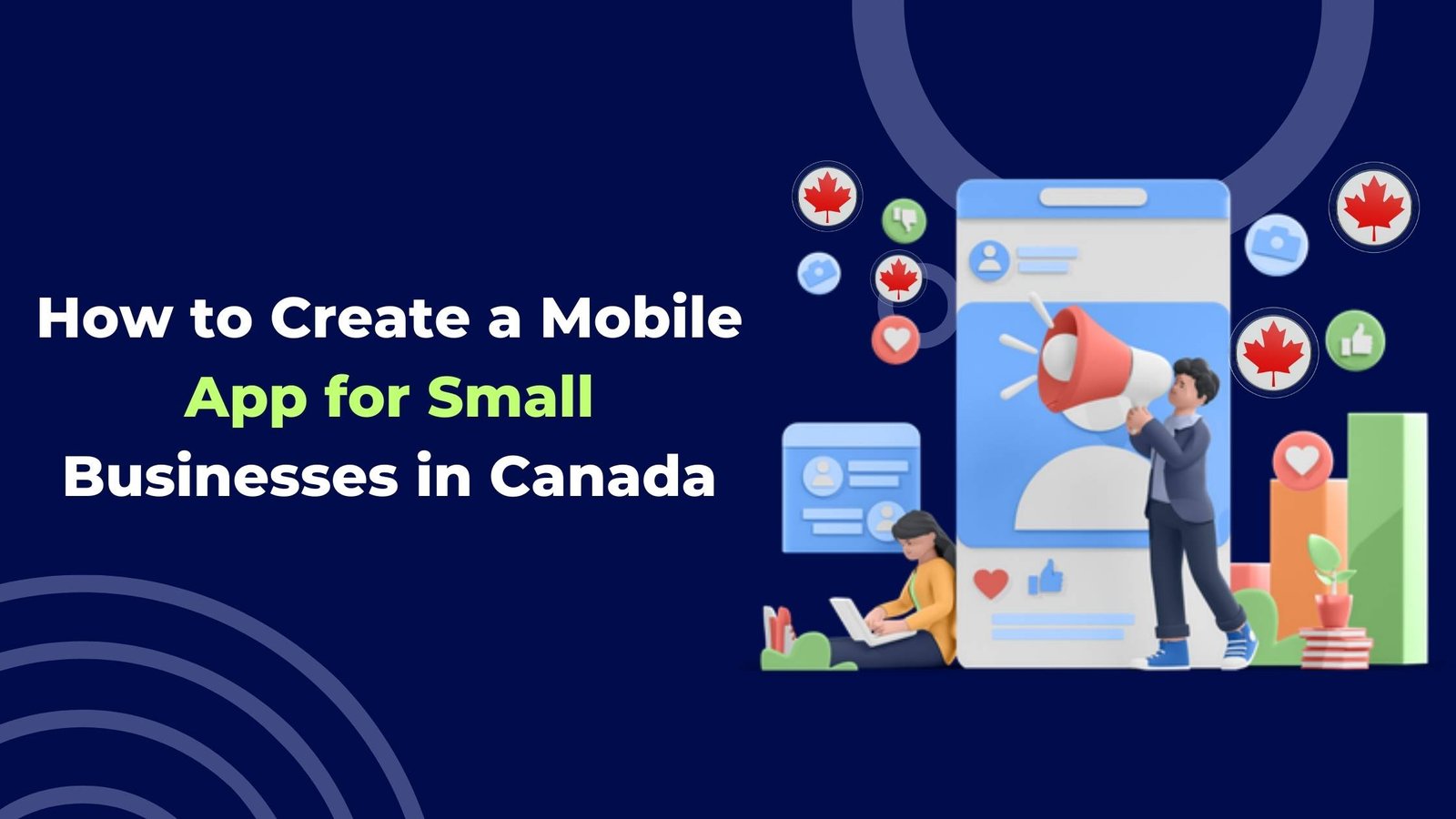 You are currently viewing How to Create a Mobile App for Small Businesses in Canada