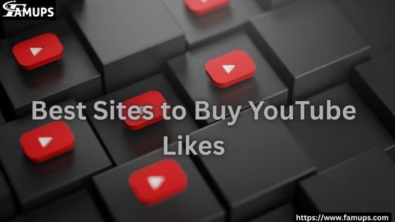 You are currently viewing 3 Best Sites to Buy YouTube Likes for Fast Growth