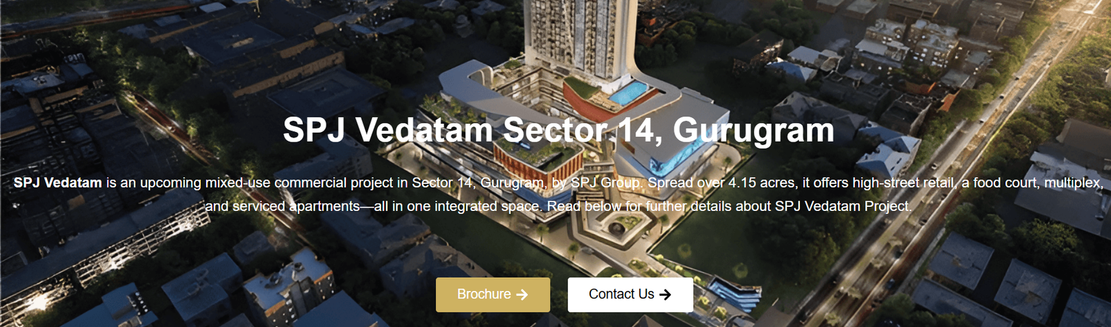 You are currently viewing SPJ Vedatam: Gurugram’s Rising Landmark in Retail, Hospitality & Modern Living