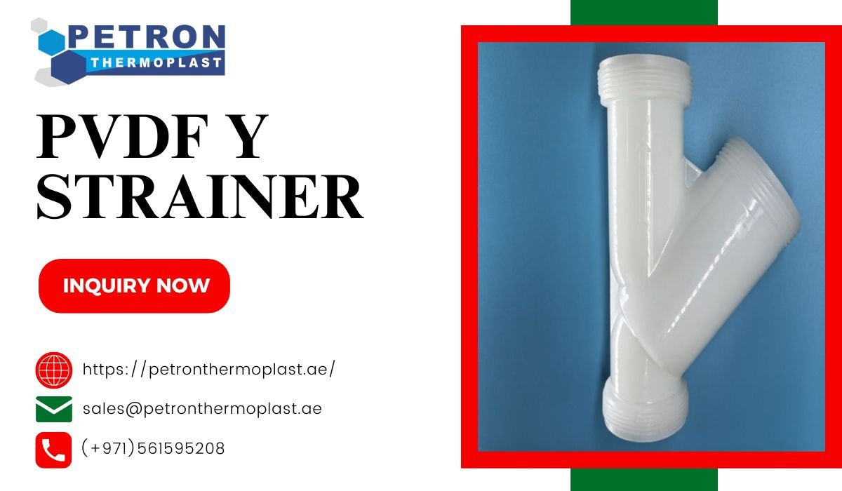 Read more about the article Top PVDF Y Strainer for Filtration Systems in UAE