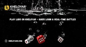 Read more about the article Play Ludo on Kheloyar – Quick Login & Real-Time Battles