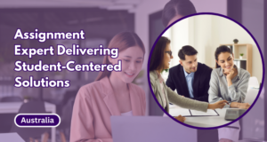 Read more about the article Assignment Expert Delivering Student-Centered Solutions