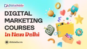 Read more about the article Best Digital Marketing Course in New Delhi – A Simple Guide