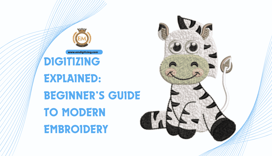 You are currently viewing Digitizing Explained: Beginner’s Guide to Modern Embroidery