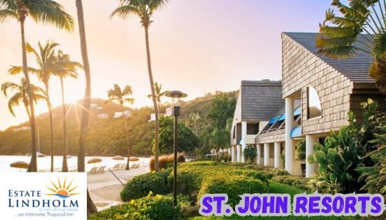 You are currently viewing St. John Resorts to get Luxury, Relaxation, and Caribbean Charm