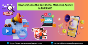 Read more about the article How to Choose the Best Digital Marketing Agency in Delhi NCR