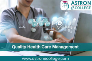 Read more about the article 3 Essentials of Quality Health Care Management in Hospitals