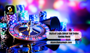 Read more about the article SkyExch Login:Unlock Your Online Gaming World