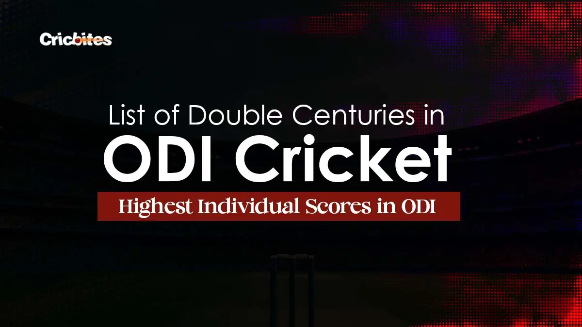 You are currently viewing List of Double Centuries in ODI Cricket, 200 Runs in ODI
