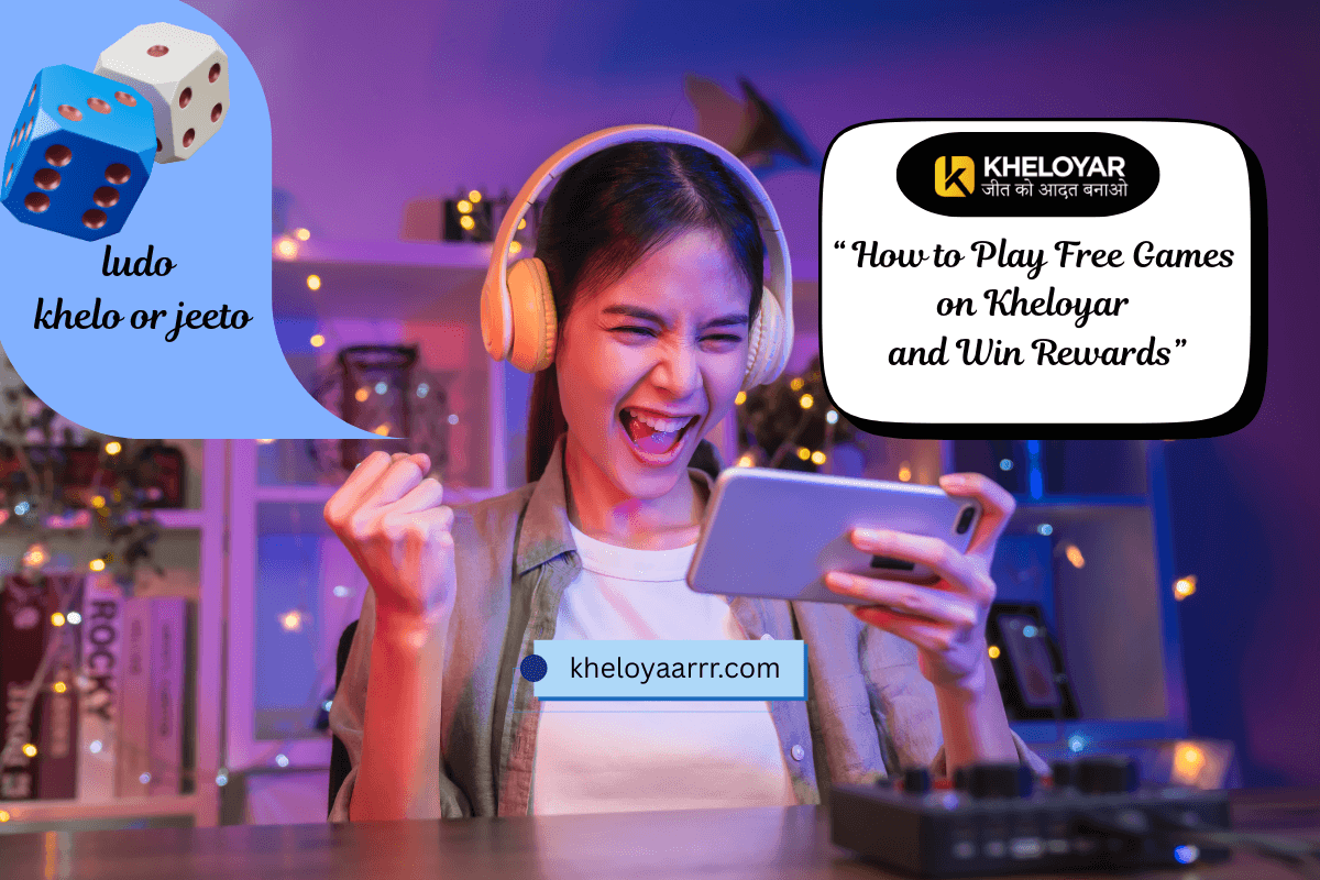 Read more about the article How to Play Free Games on Kheloyar and Win Rewards