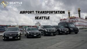 Read more about the article Your Guide to a Smooth and Stress-Free Journey with Airport Transportation Seattle