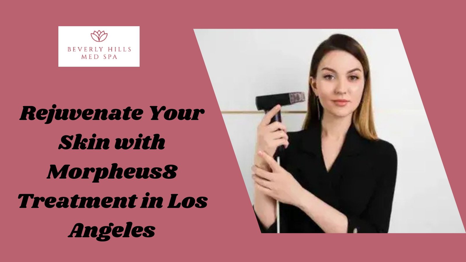 You are currently viewing Rejuvenate Your Skin with Morpheus8 Treatment in Los Angeles
