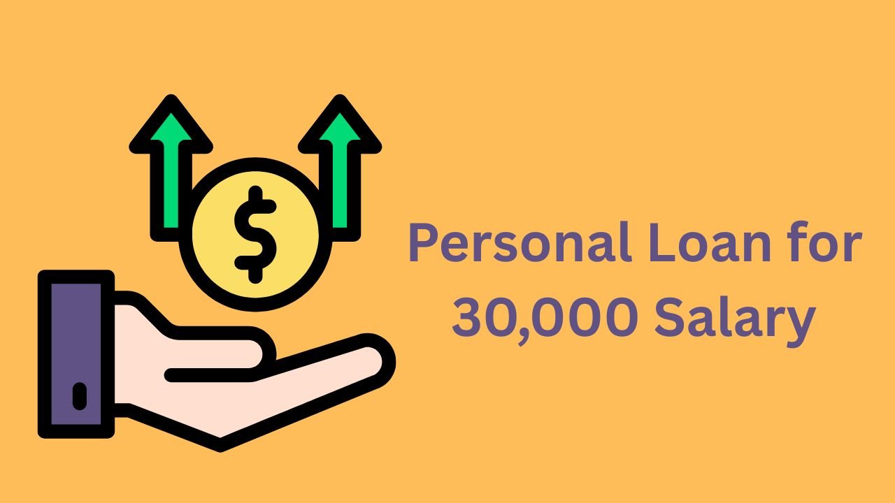 You are currently viewing Need a Personal Loan But Only Earning ₹30,000? These Options Might Work
