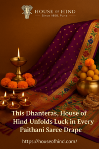 Read more about the article This Dhanteras, House of Hind Unfolds Luck in Every Paithani Saree Drape