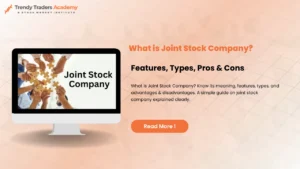 Read more about the article What is Joint Stock Company? Explained Simply